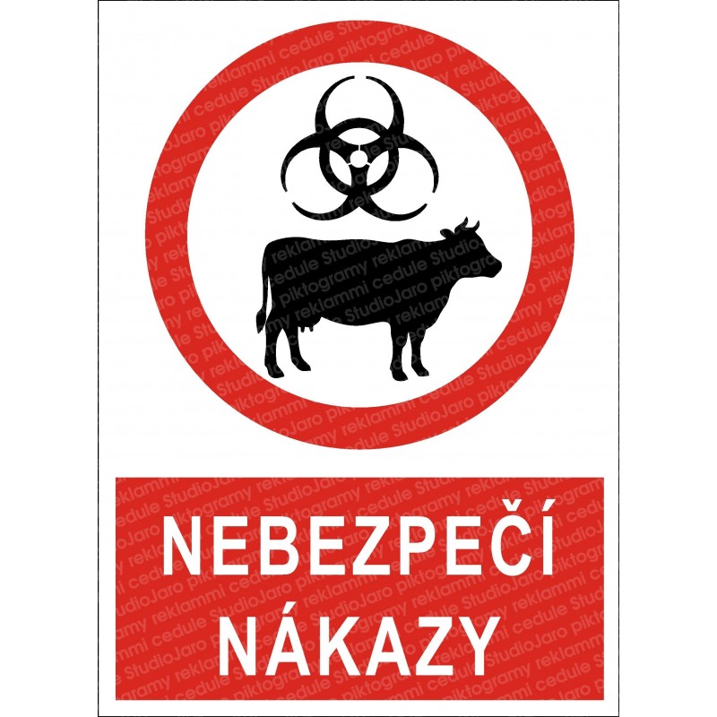 Cedule NEBEZPEČÍ NÁKAZY 3