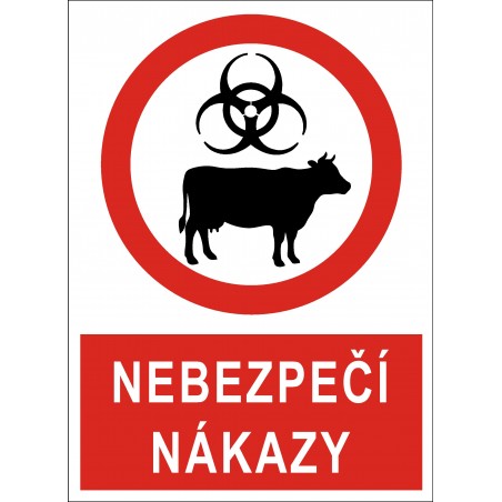 Cedule NEBEZPEČÍ NÁKAZY 3