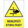 Cedule NEBEZPEČÍ STISKU RUKY 1