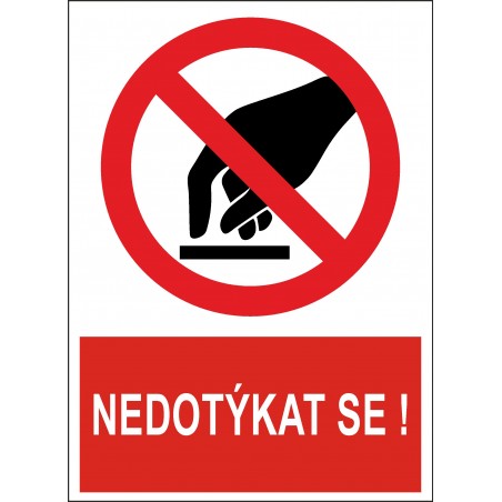 Cedule NEDOTÝKAT SE 2