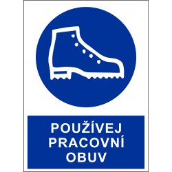 Cedule POUŽÍVEJ PRACOVNÍ...