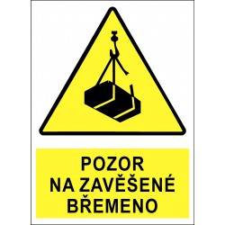 Cedule POZOR NA ZAVĚŠENÉ...