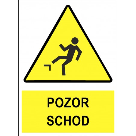 Cedule POZOR SCHOD 1