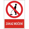 Cedule ZÁKAZ MOČENÍ 1